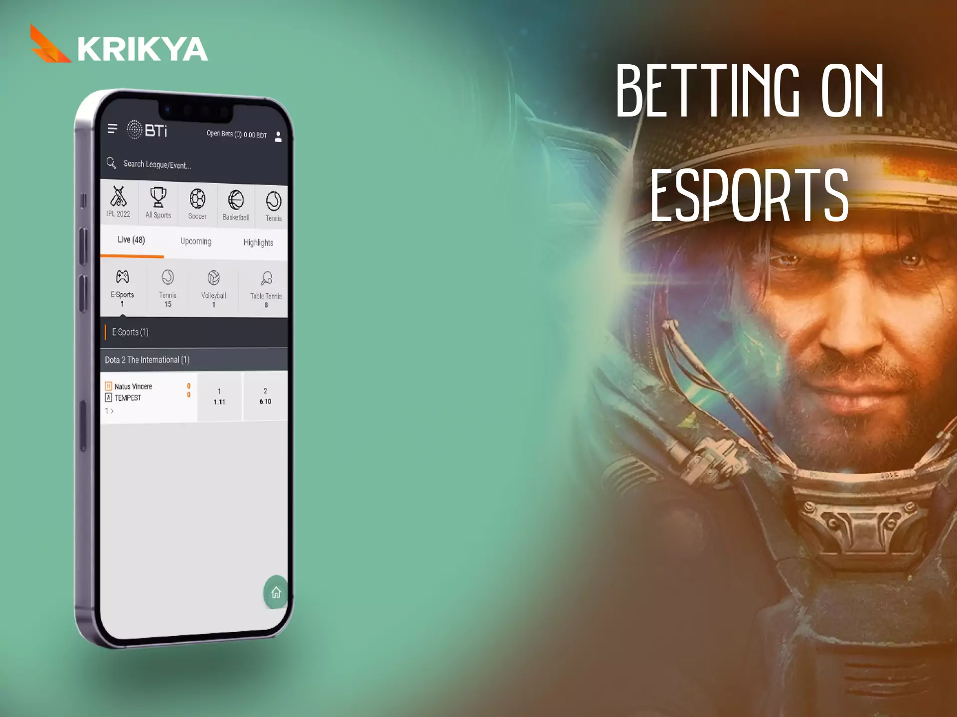 In the Krikya app, if you are an esports fan, place bets on your favorite teams.