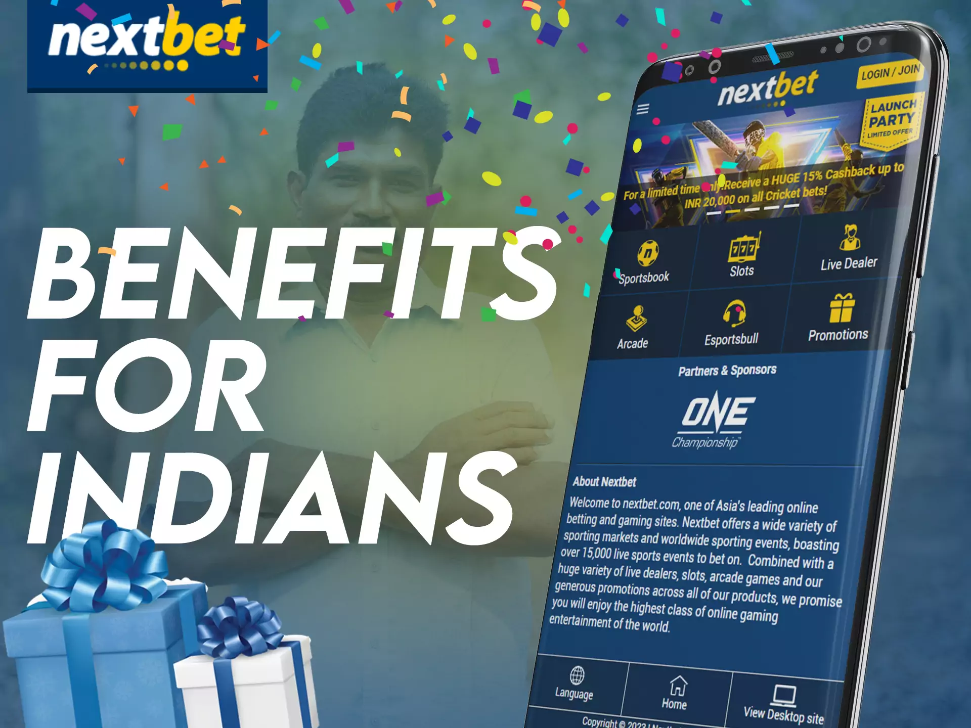The Nextbet app offers many nice bonuses and features to players from India.