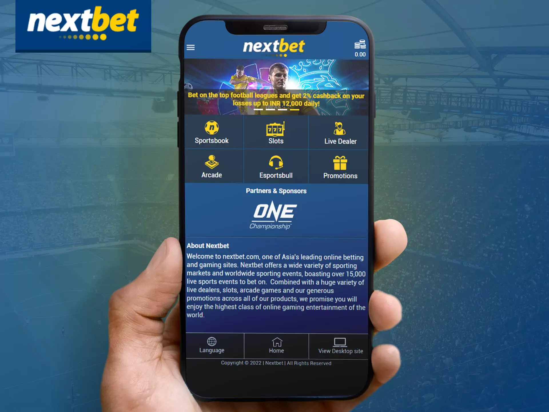 Download the Nextbet app and launch it to start playing.