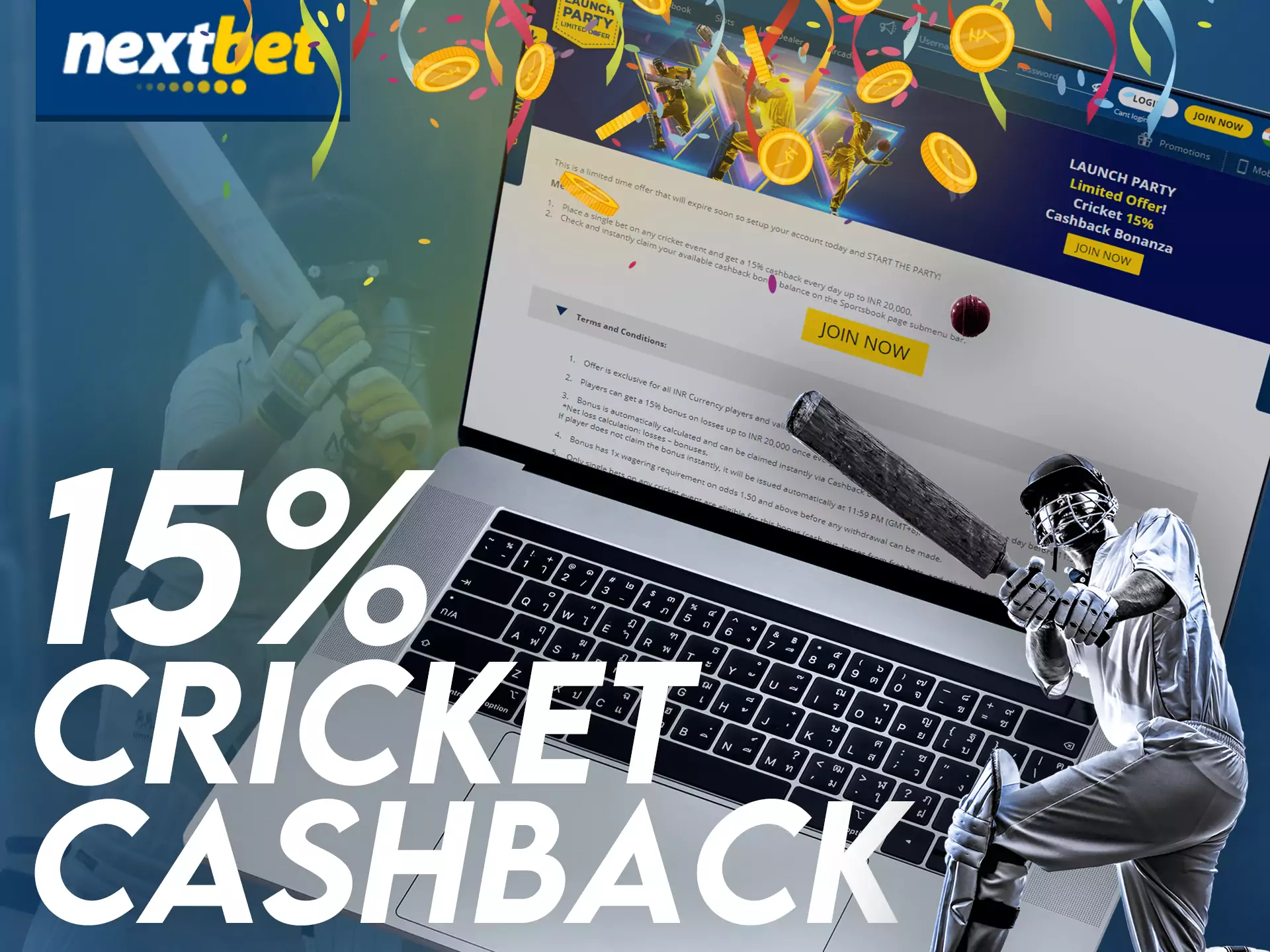 In Nextbet, get a special cashback for betting on cricket.
