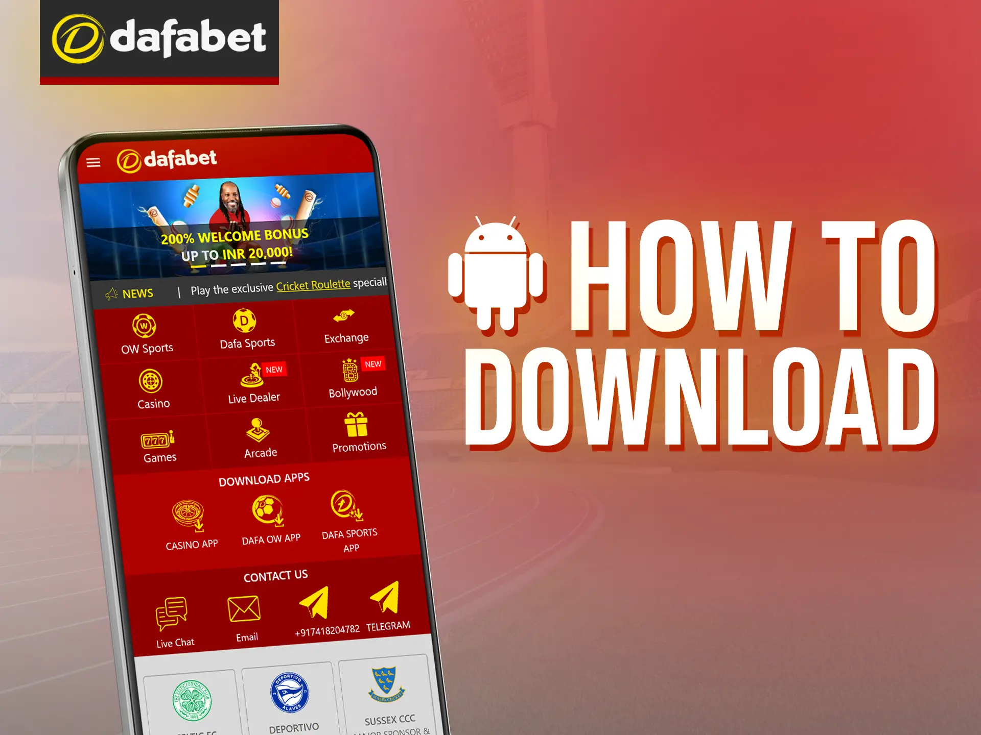 Download the Dafabet app for your Android device.