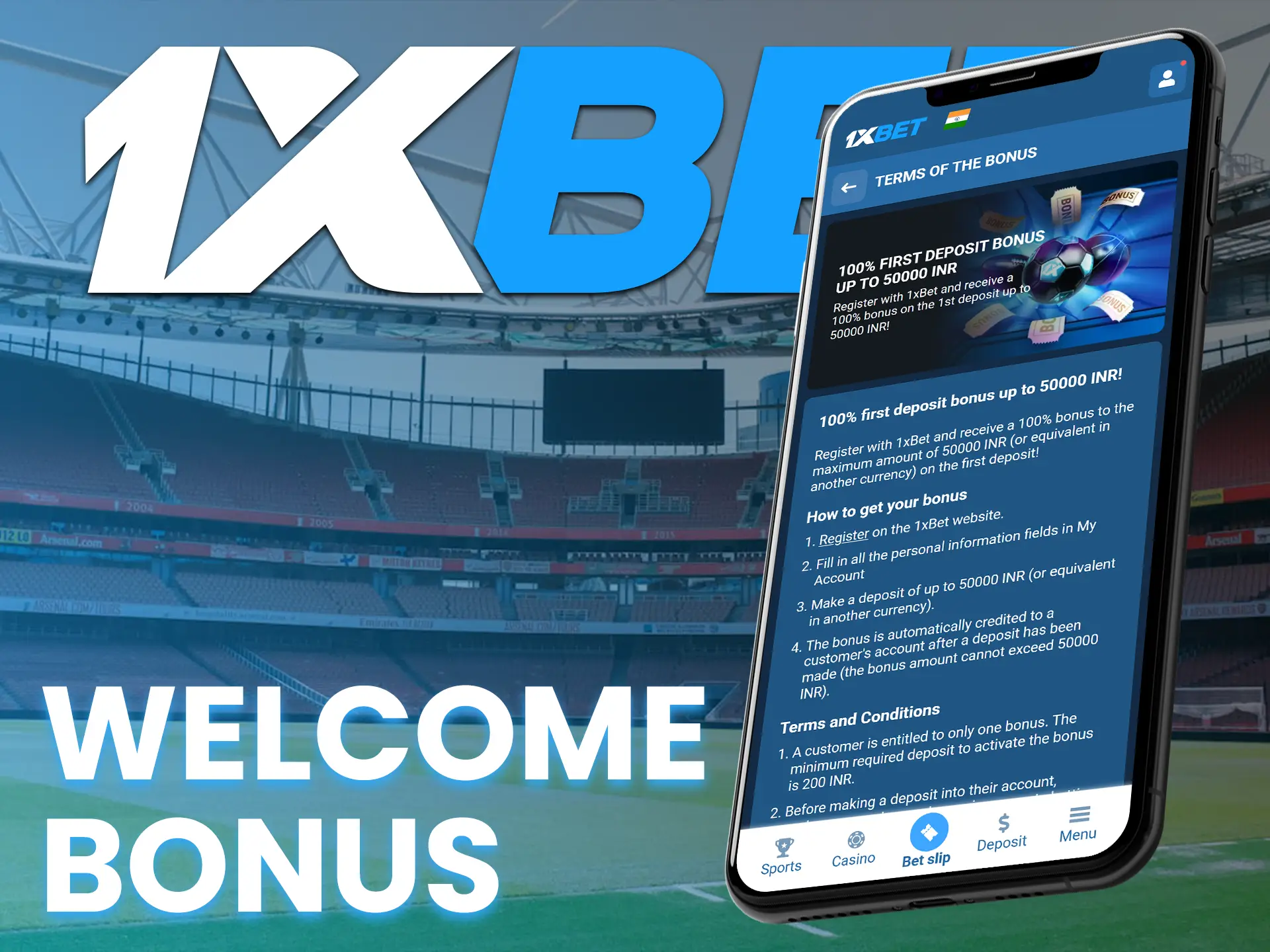 Get a welcome bonus from 1xBet on your first deposit.