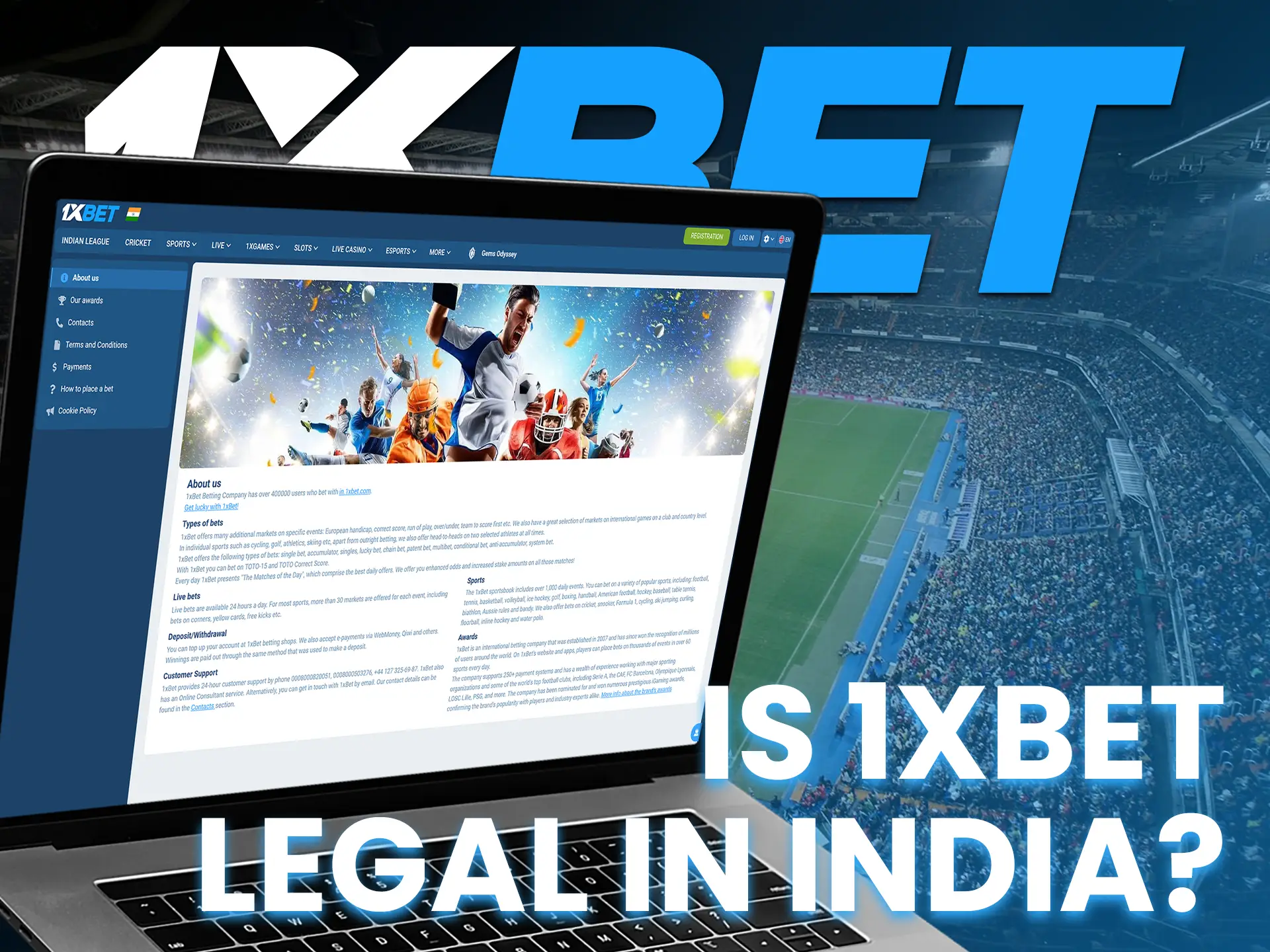 1xBet is a fully legal platform operating under a Curacao license.