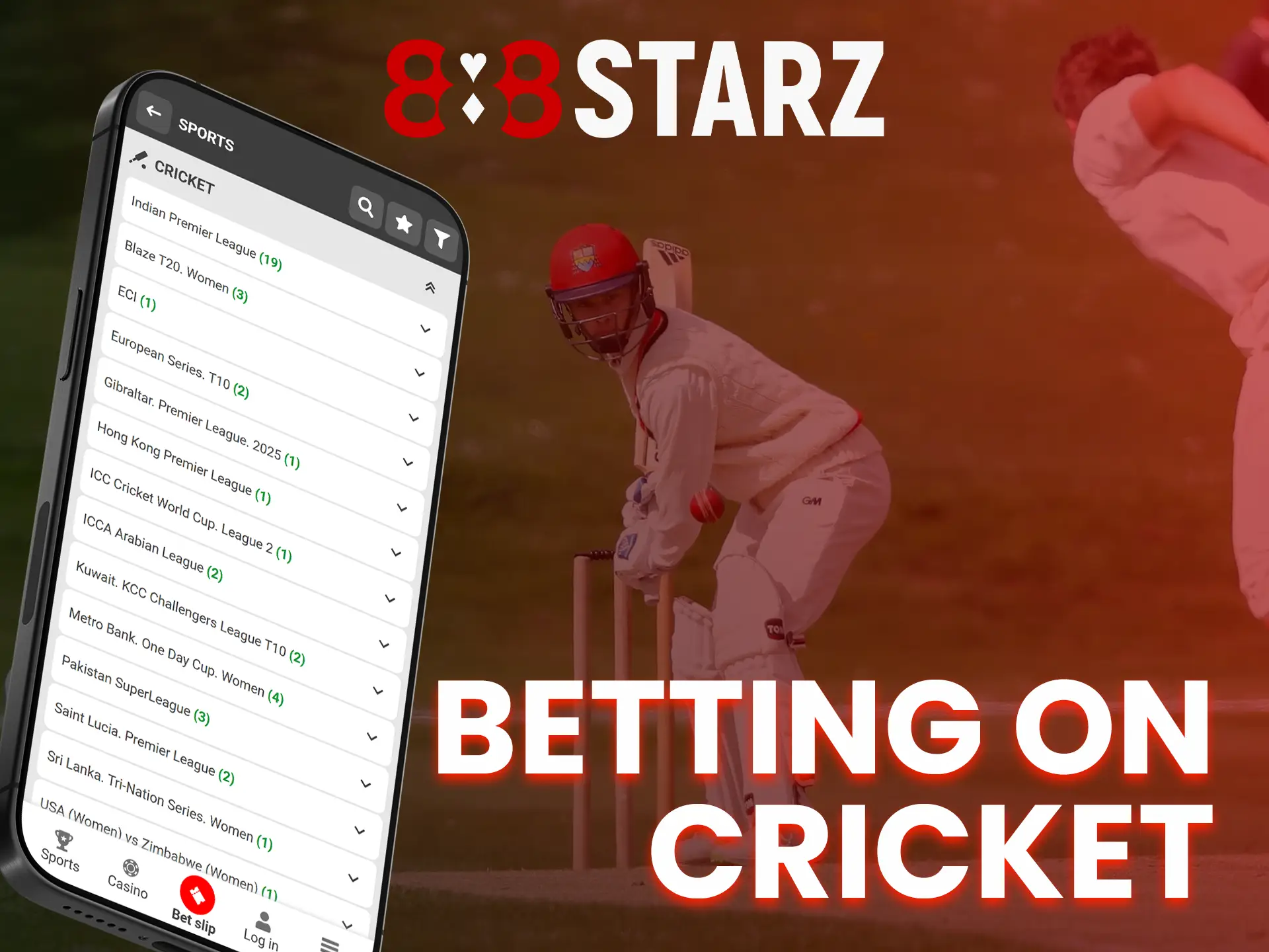 The 888Starz app features all the popular cricket tournaments and events.