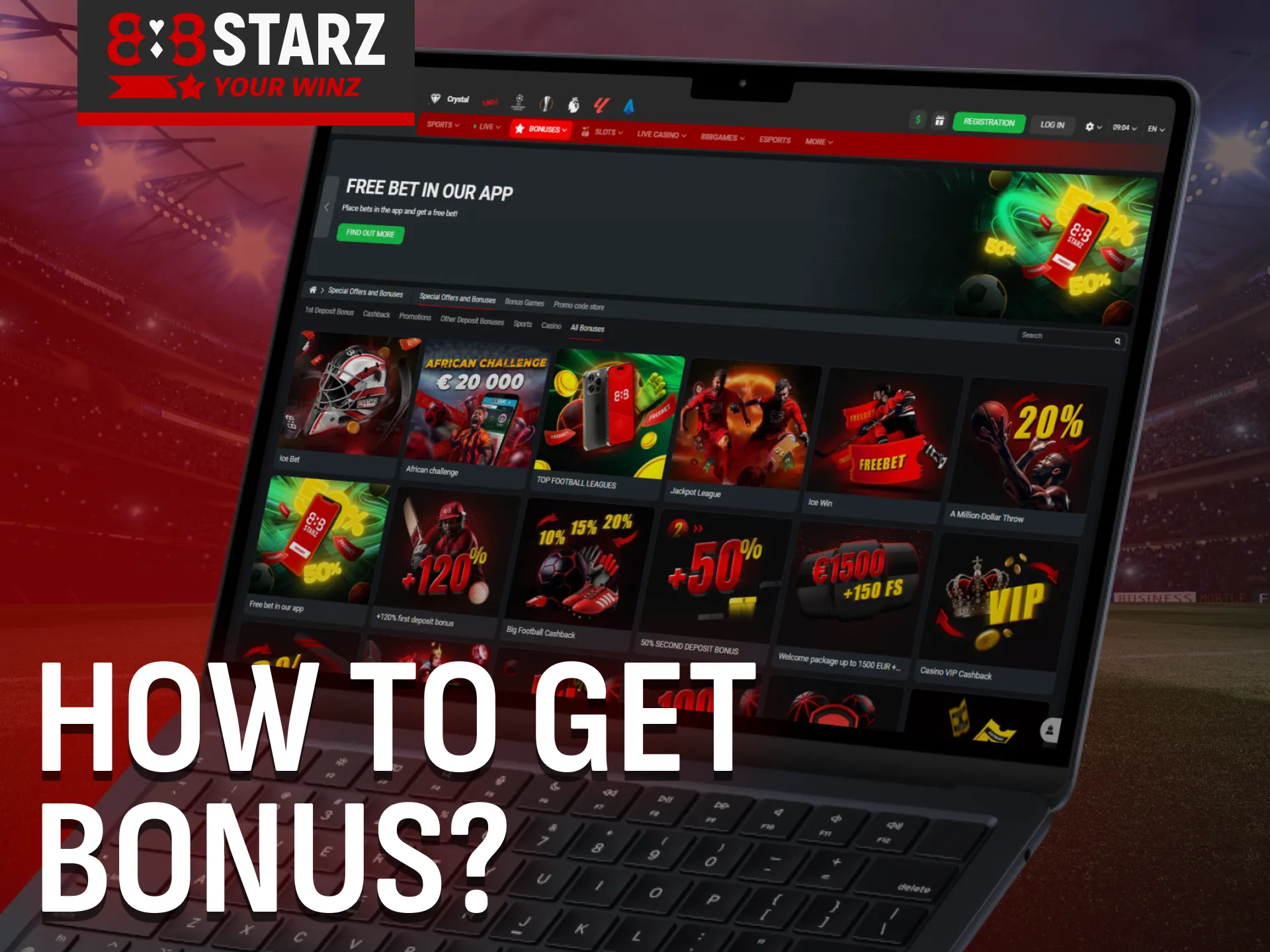Learn how to get the 888Starz bonus in India.