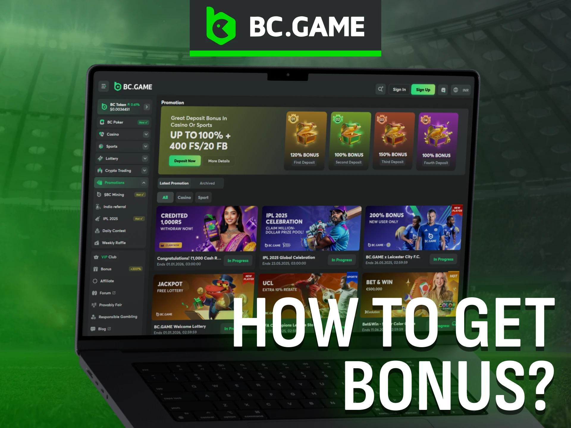 Follow simple steps to get the BC Game bonus in your account.