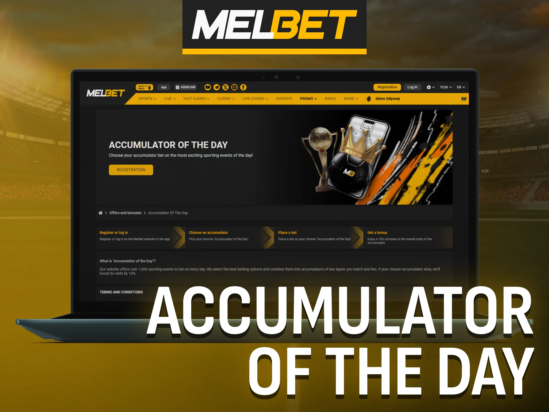 Melbet offers an Accumulator of the Day with boosted winnings in India.