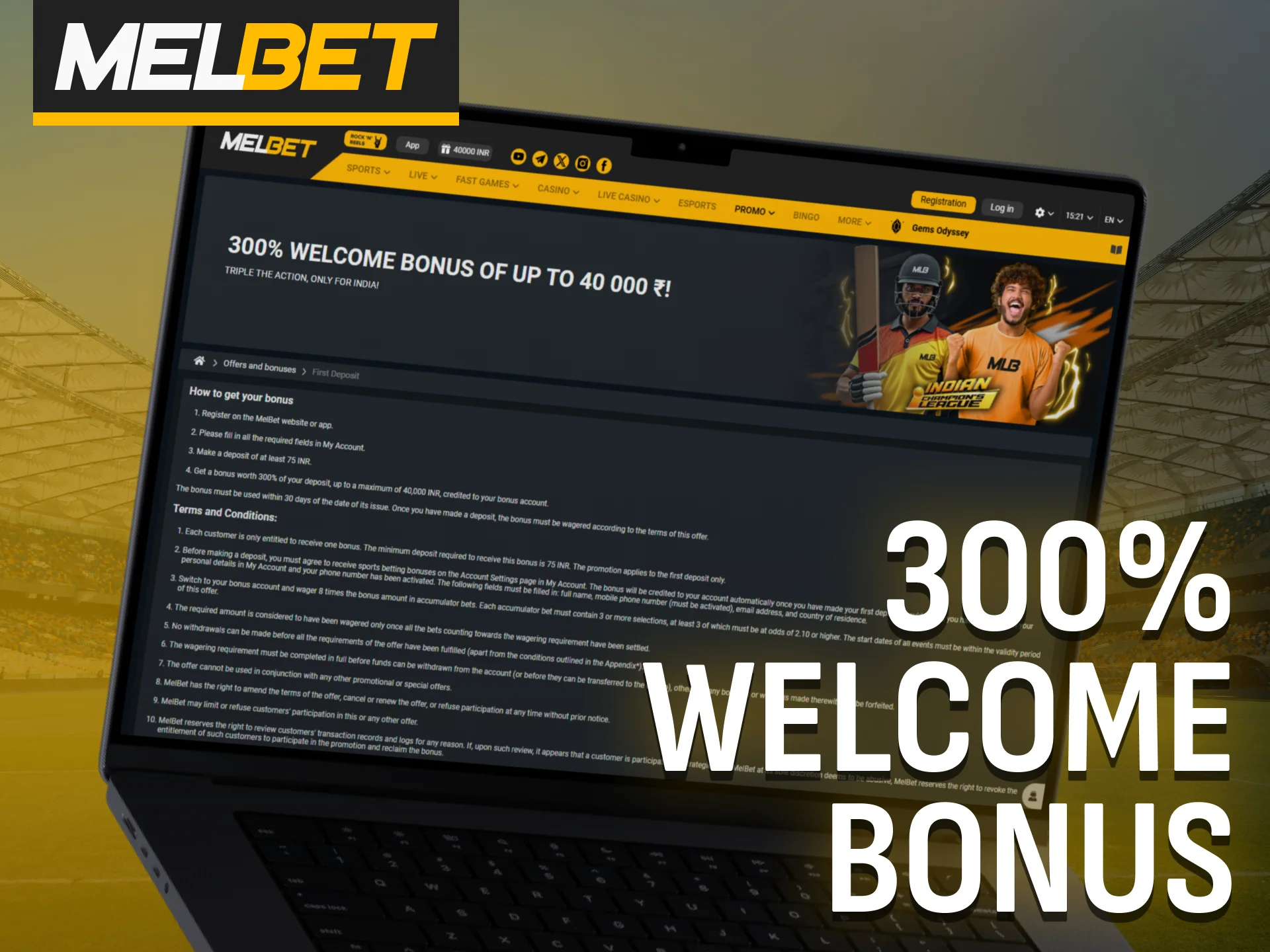 Get a 300% welcome bonus when you join Melbet as a new user.
