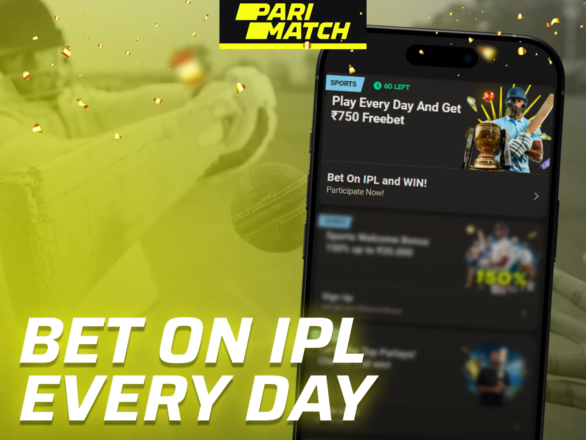 Bet daily on IPL and get freebets at Parimatch India.