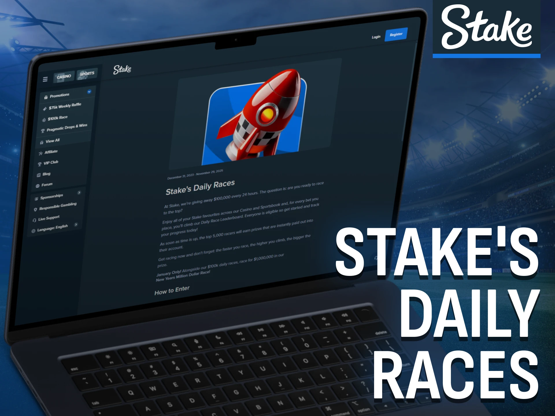 Stake's Daily Races reward top players with cash prizes every day.