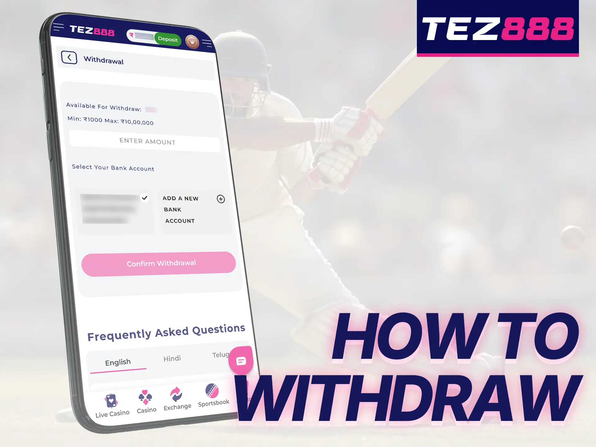 Withdrawing your winnings from Tez888 is quick and convenient.