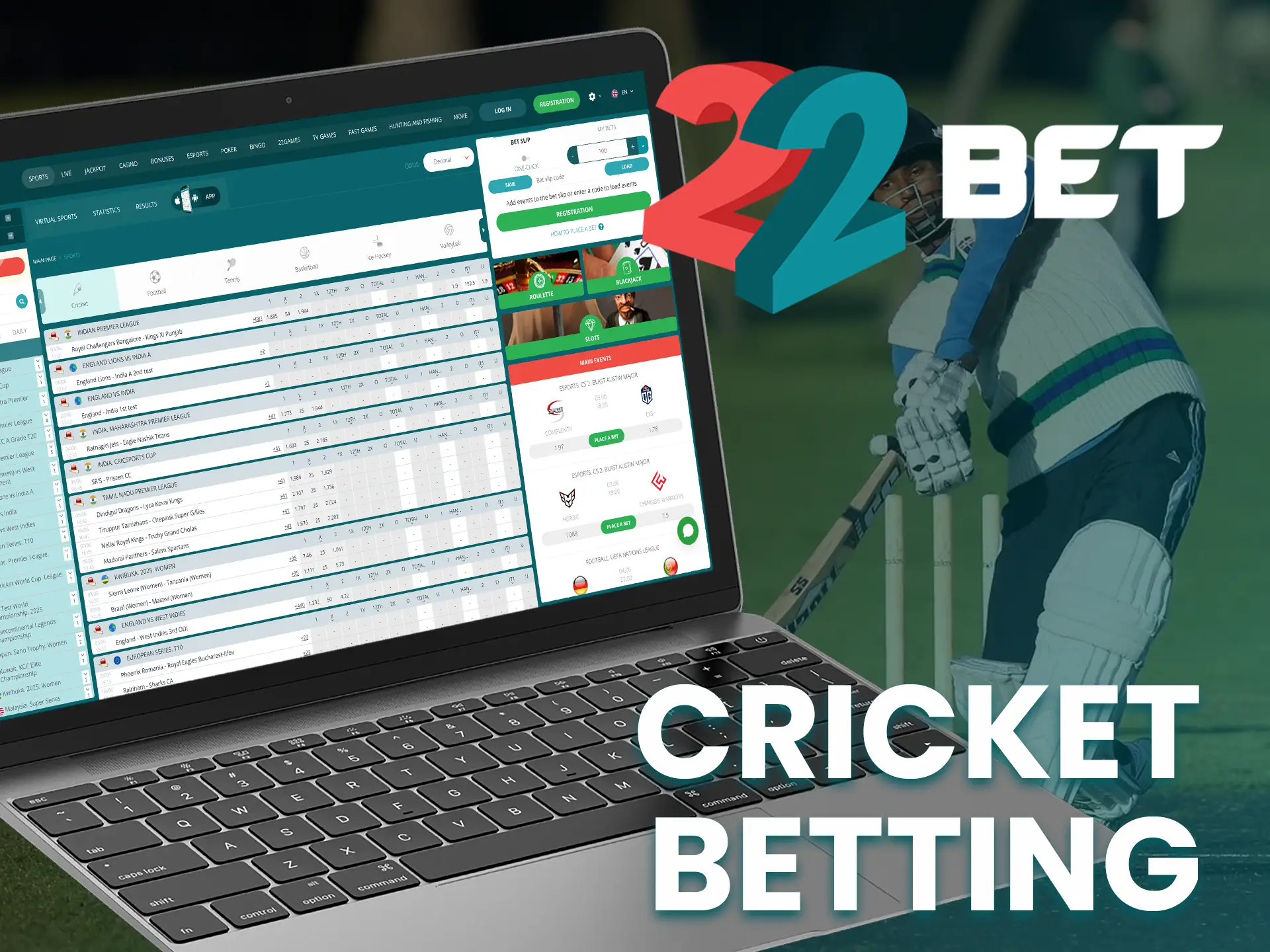 22Bet offers betting on the best cricket events with a variety of markets.