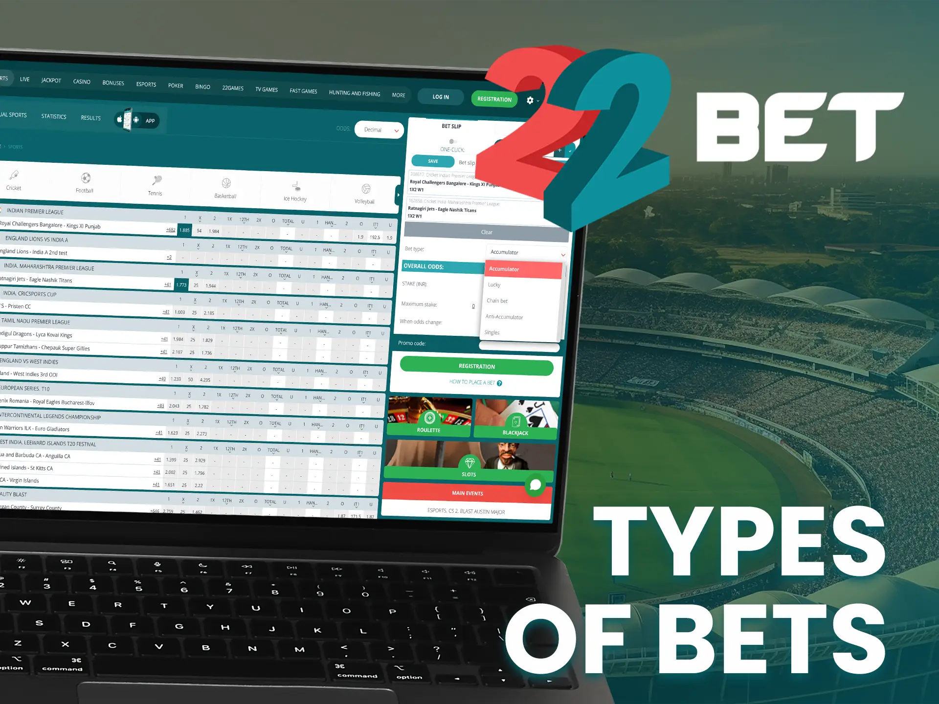 Find out what types of bets the 22Bet platform offers.