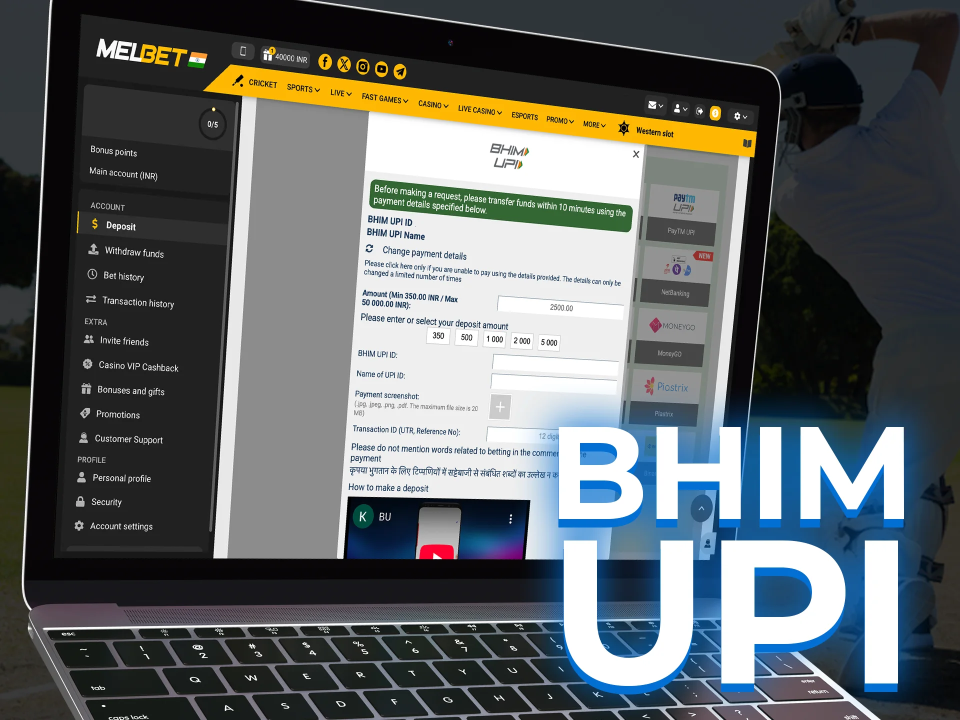 Make seamless cricket betting transactions with BHIM UPI.