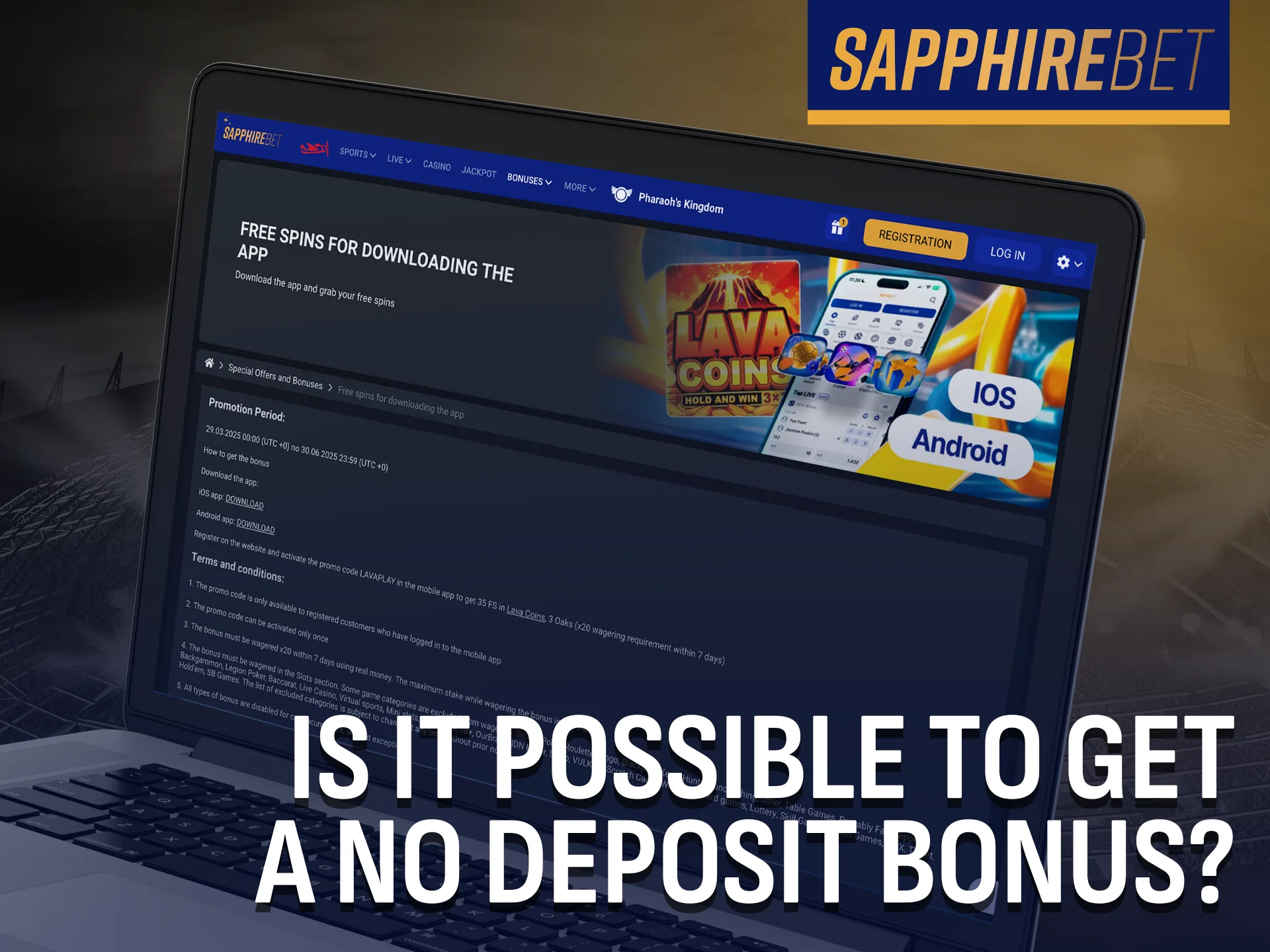 Find out if no deposit bonuses are available at SapphireBet.