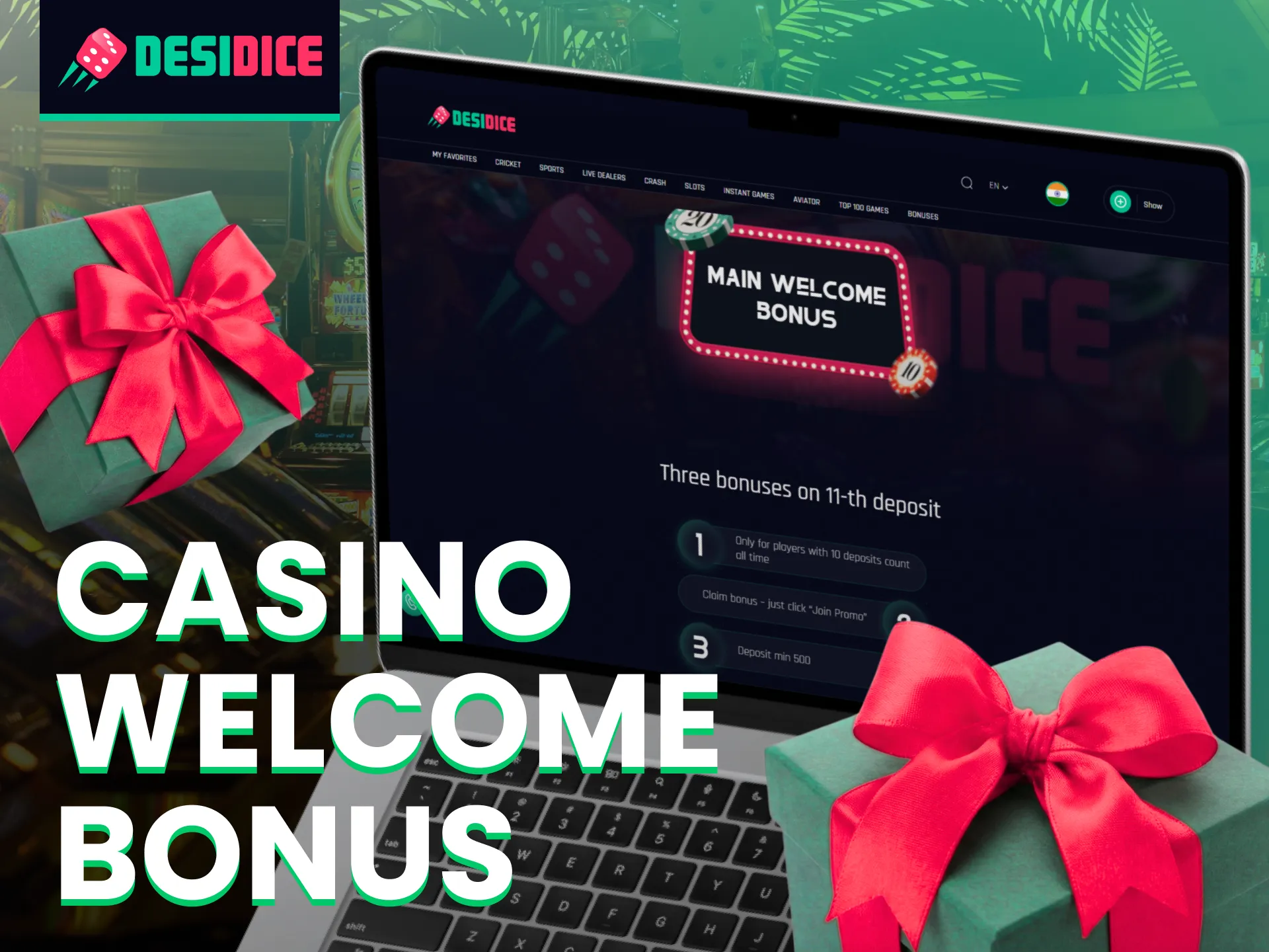 Claim 150% first deposit casino bonus up to 50000 INR from the Desidice.