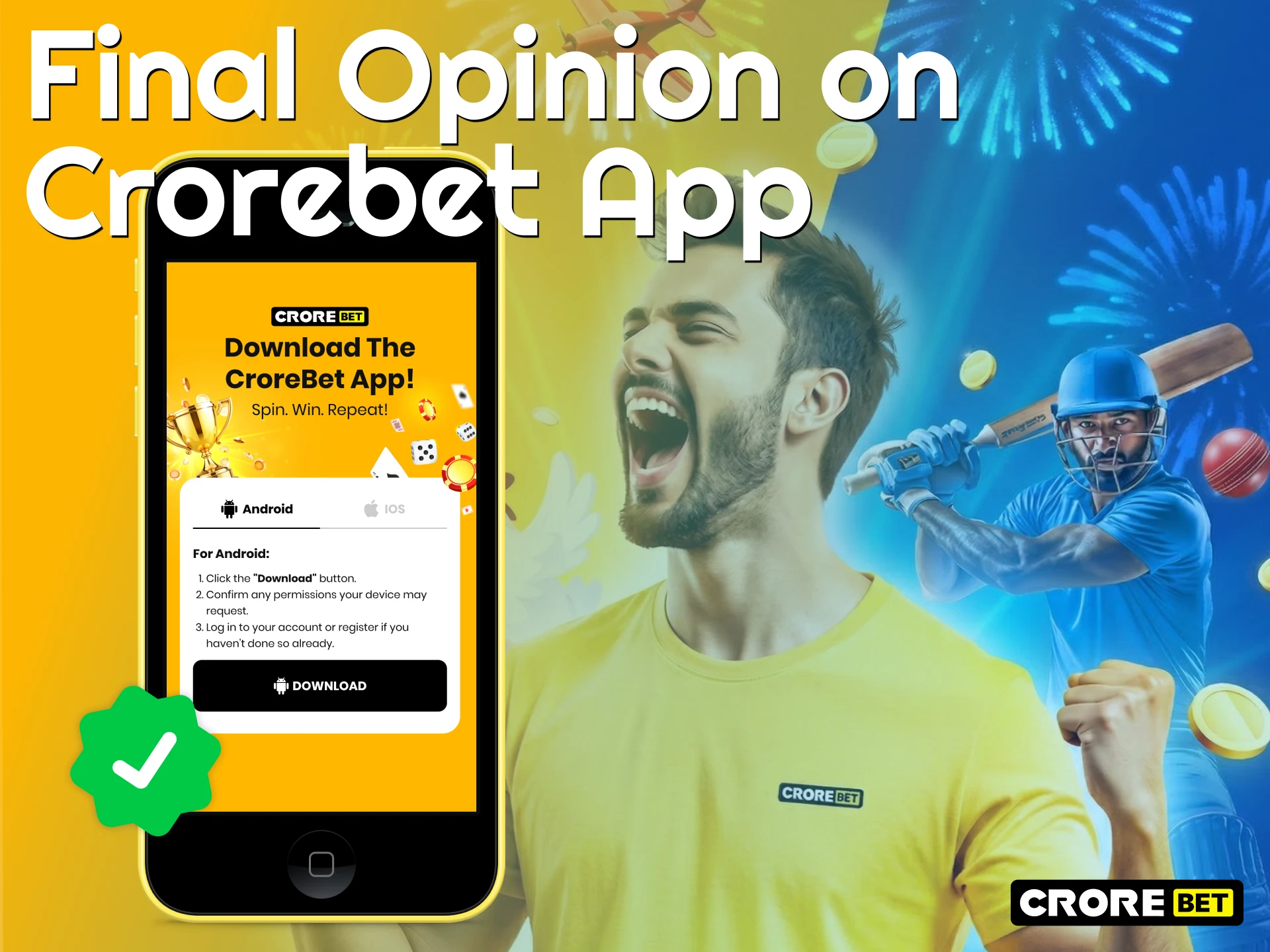 Read the final opinion on the Official Crorebet App for India.